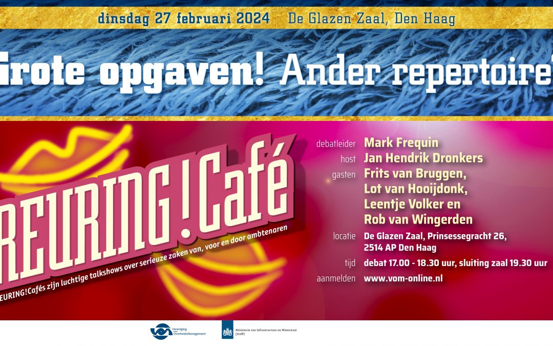 Aankondiging Reuring!Café #117 | Grote opgaven!; ander repertoire? | 27 februari 2024
